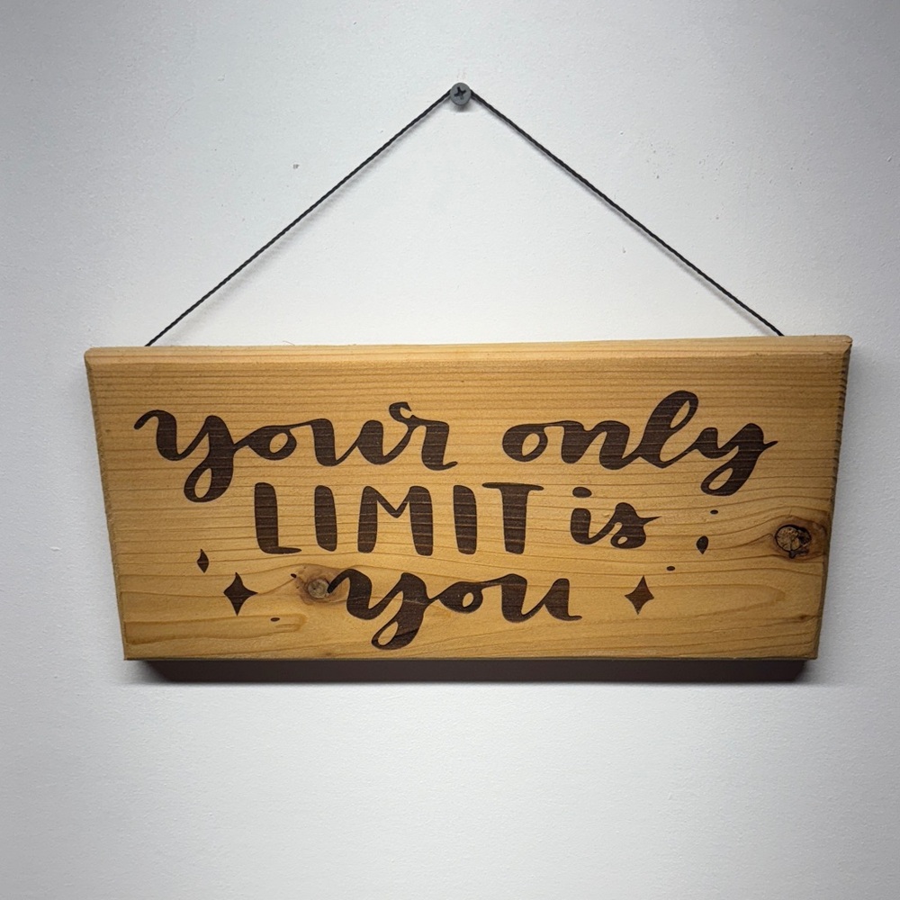 Inspirational Wooden Wall Sign - Brown